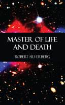 Master of Life and Death Book Robert Silverberg