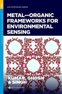 Metal Organic Frameworks for Environmental Sensing Book