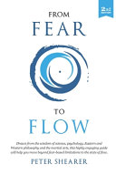 From Fear to Flow