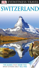 DK Eyewitness Travel Guide  Switzerland