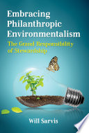 Embracing Philanthropic Environmentalism PDF Book By Will Sarvis