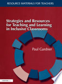 Strategies and Resources for Teaching and Learning in Inclusive Classrooms Book