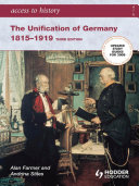 Access to History: The Unification of Germany 1815-1919 3rd Edition