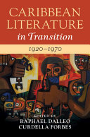 Caribbean Literature in Transition, 1920–1970: Volume 2