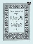 The Art of the Fugue and A Musical Offering