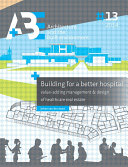 Building for a better hospital