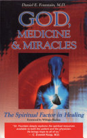 God, Medicine, and Miracles