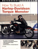 How to Build a Harley-Davidson Torque Monster