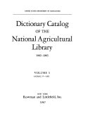 Dictionary Catalog of the National Agricultural Library, 1862-1965
