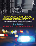 Managing Criminal Justice Organizations