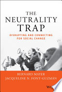 The Neutrality Trap Book