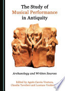 The Study Of Musical Performance In Antiquity