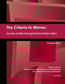 The Criteria to Winner: Security and Risk Management for Printed Lottery