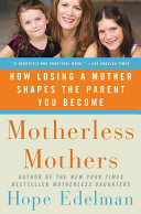 Motherless Mothers Book Hope Edelman