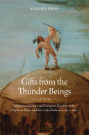 Gifts from the Thunder Beings