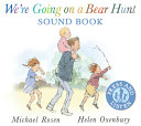 We re Going on a Bear Hunt Sound Book