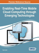 Enabling Real-Time Mobile Cloud Computing through Emerging Technologies