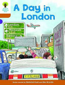 Oxford Reading Tree: Stage 8: Stories: A Day in London