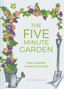 The Five Minute Garden Book