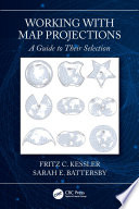 Working with map projections a guide to their selection /