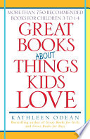 Great Books About Things Kids Love Book