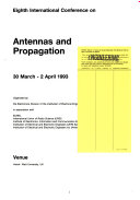 Eighth International Conference on Antennas and Propagation, 30 March - 2 April 1993