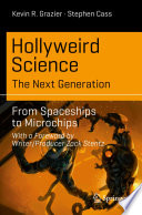 Hollyweird Science  The Next Generation