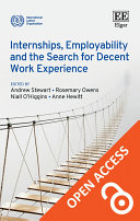 Internships, Employability and the Search for Decent Work Experience