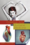 Creative Arts in Humane Medicine Book