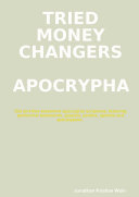 Tried Money Changers Apocrypha