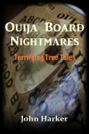 Ouija Board Nightmares
