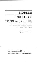 Modern Serologic Tests for Syphilis and Their Interpretation by the Physician