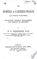 The Homing Or Carrier Pigeon (Le Pigeon Voyageur) PDF Book By William Bernhard Tegetmeier
