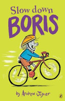 Slow Down, Boris!