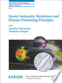 Innate Immunity  Resistance and Disease Promoting Principles Book