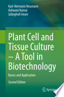 Plant Cell and Tissue Culture     A Tool in Biotechnology