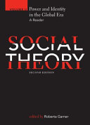 Social Theory: Power and identity in the global era