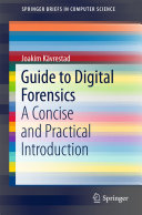 Guide to Digital Forensics