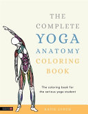 The Yoga Anatomy Coloring Book Book PDF