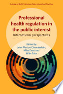 Professional Health Regulation In The Public Interest