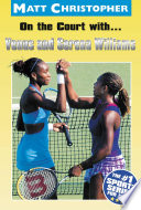 On The Court With Venus And Serena Williams