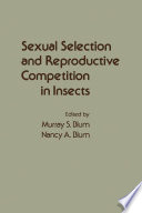 Sexual Selection and Reproductive Competition in Insects