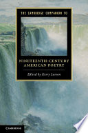 The Cambridge Companion to Nineteenth Century American Poetry
