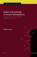 Bodies of Knowledge in Ancient Mesopotamia