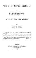 The Sixth Sense, Or, Electricity