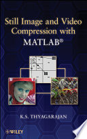 Still Image and Video Compression with MATLAB Book