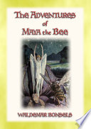 THE ADVENTURES OF MAYA THE BEE   teaching children that all actions and decisions have consequences Book