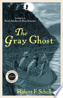 The Gray Ghost Book