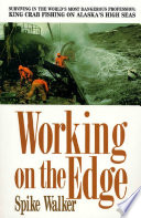 Working on the Edge PDF Book By Spike Walker