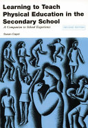 Learning to Teach Physical Education in the Secondary School